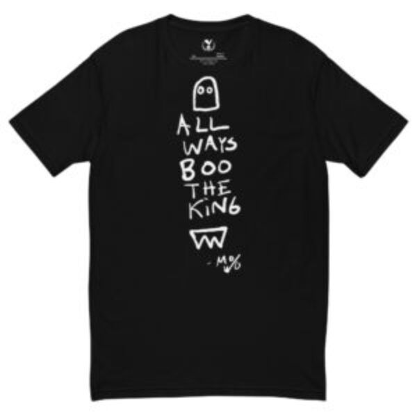 All Ways Boo the King. #7 T-shirt